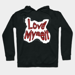 Love Myself Hoodie